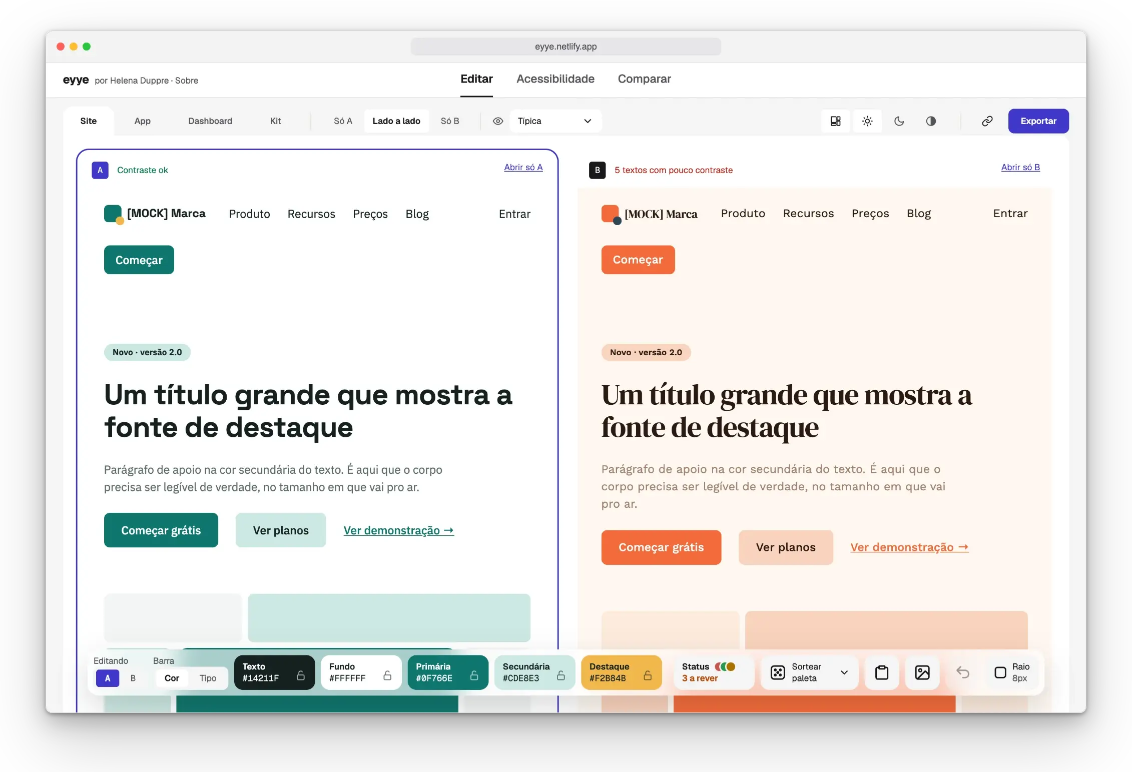 eyye — editor with the sample site side by side, in each version's colors and fonts